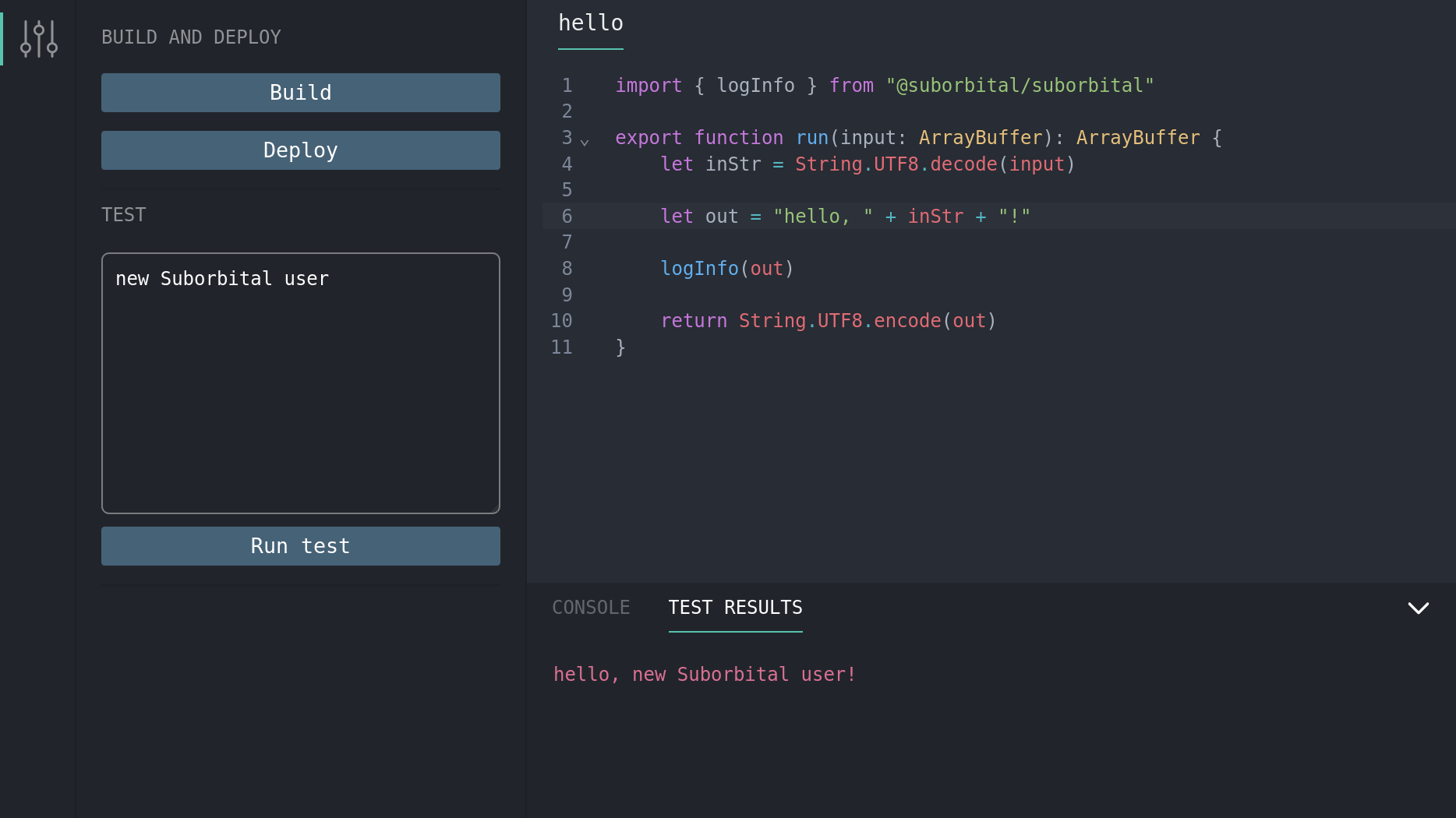 Editor displaying the greeting extension above with the test output &#39;Hello, new Suborbital user!&#39;